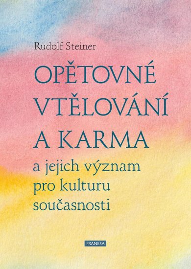 Opětovné vtělování a karma a jejich význam pro kulturu současnos - Kliknutím na obrázek zavřete