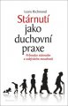 Stárnutí jako duchovní praxe, Lewis Richmond